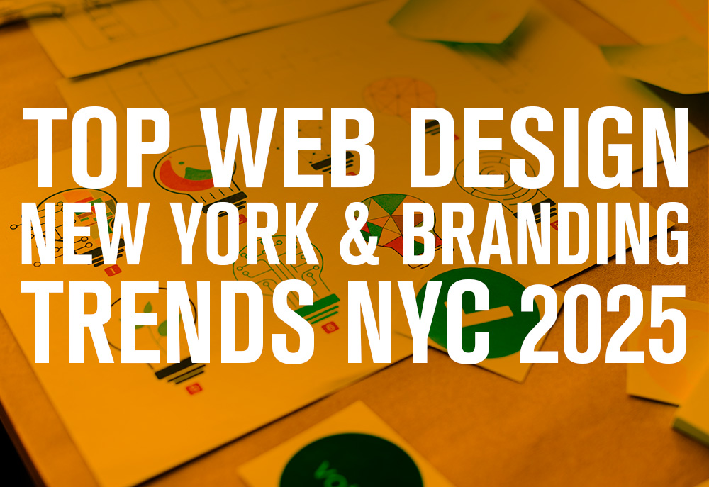 Top Web Design New York & Branding Trends NYC 2025